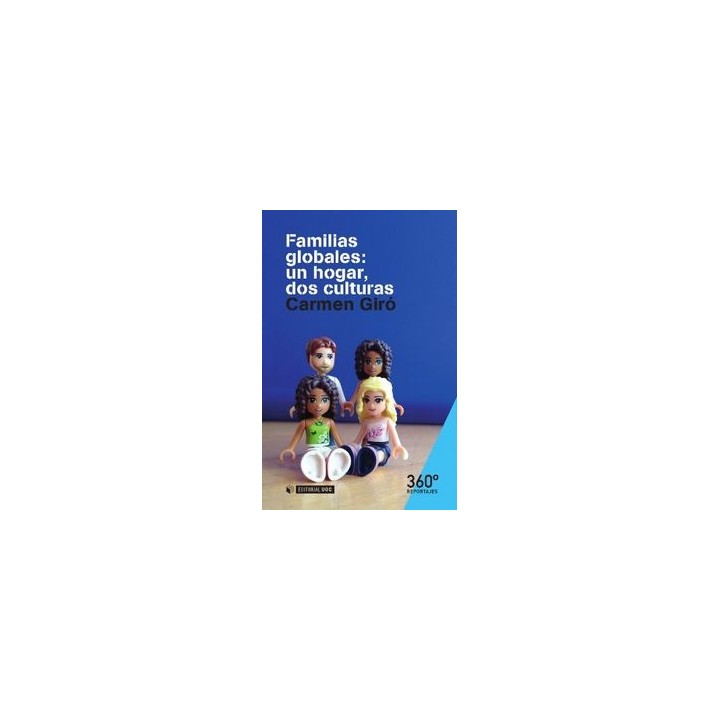 FAMILIAS GLOBALES: UN HOGAR, DOS CULTURAS