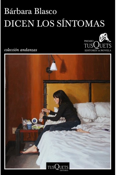DICEN LOS SINTOMAS XVI PREMIO TUSQUETS NOVELA 2020