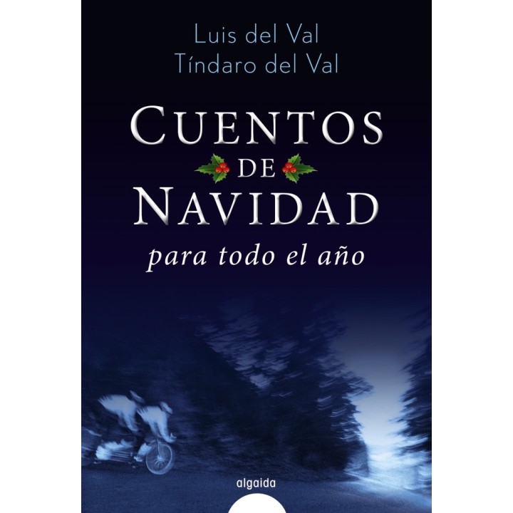 CUENTOS DE NAVIDAD PARA TODO EL AÑO