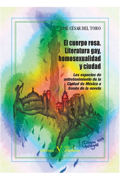 CUERPO ROSA LITERATURA GAY HOMOSEXUALIDAD Y CIUDAD,EL