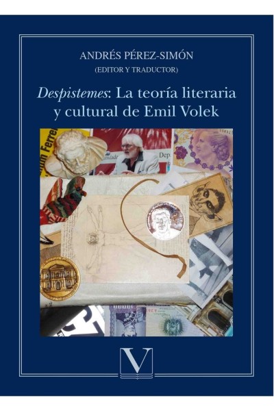 DESPISTEMES LA TEORIA LITERARIA Y CULTURAL DE EMIL VOLEK