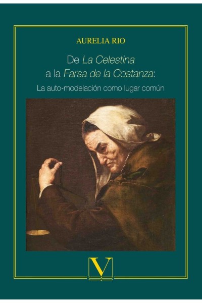 DE «LA CELESTINA» A LA «FARSA DE LA COSTANZA»