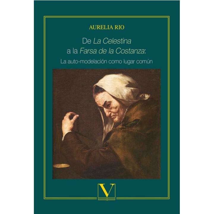 DE «LA CELESTINA» A LA «FARSA DE LA COSTANZA»