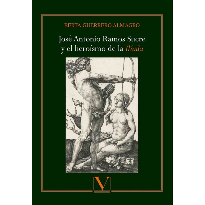 JOSE ANTONIO RAMOS SUCRE Y EL HEROISMO DE LA ILIADA