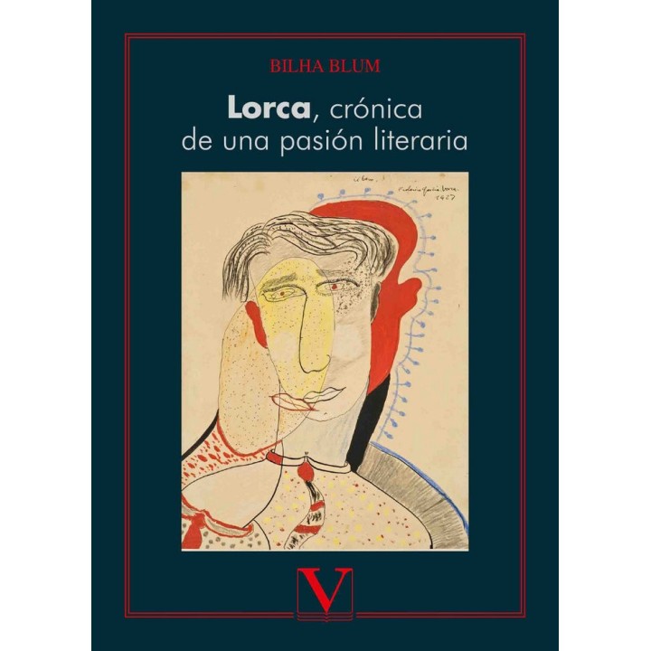 LORCA, CRONICA DE UNA PASION LITERARIA