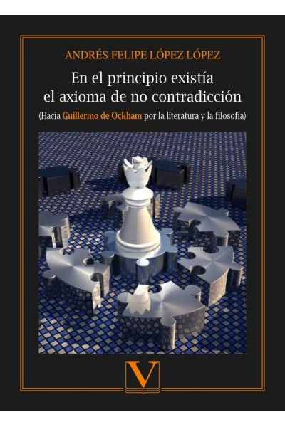 EN EL PRINCIPIO EXISTIA EL AXIOMA DE NO CONTRADICCION
