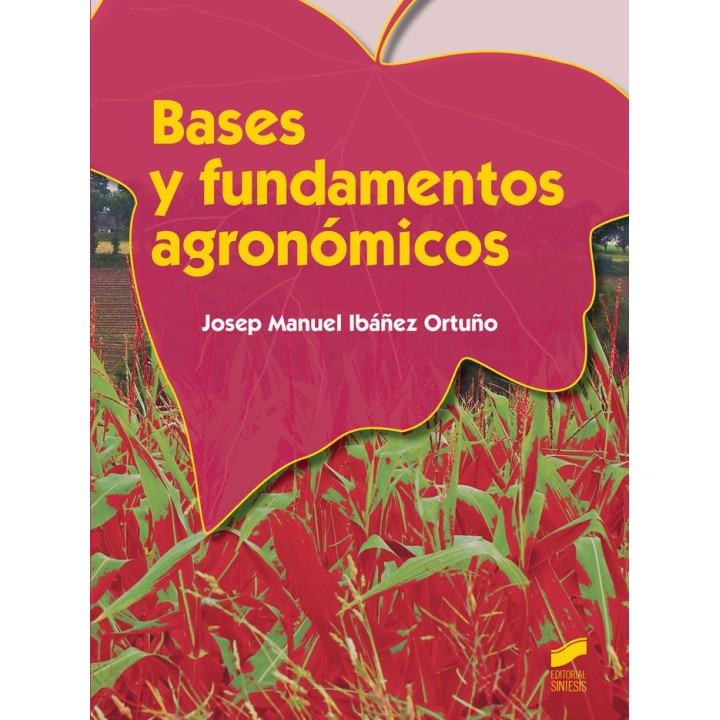 BASES Y FUNDAMENTOS AGRONOMICOS