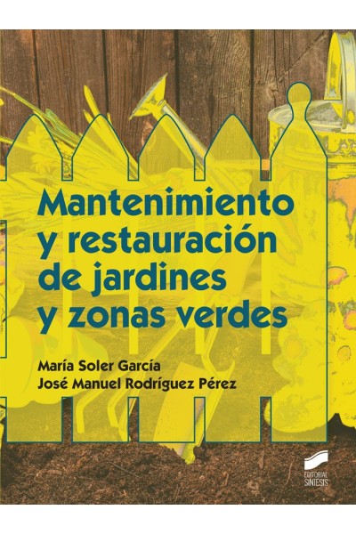 MANTENIMIENTO Y RESTAURACION DE JARDINES Y ZONAS VERDES