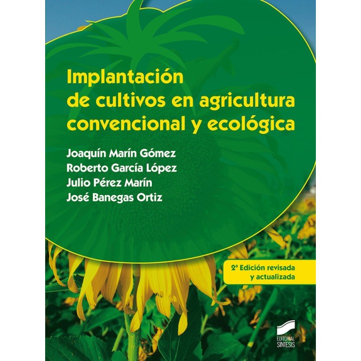 IMPLANTACION DE CULTIVOS EN AGRICULTURA CONVENCIONAL Y ECOL