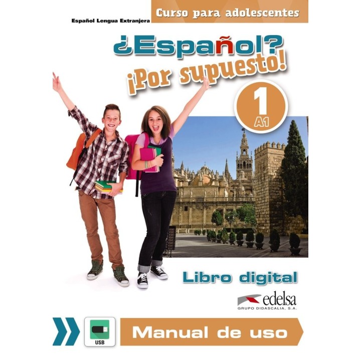 ESPAÑOL POR SUPUESTO 1 A1 LIBRO DIGITAL Y MANUAL DE USO
