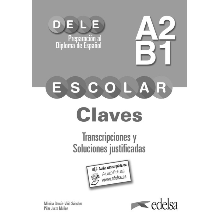 PREPARACION AL DELE ESCOLAR A2/B1 CLAVES TRANSCRIPCIONES