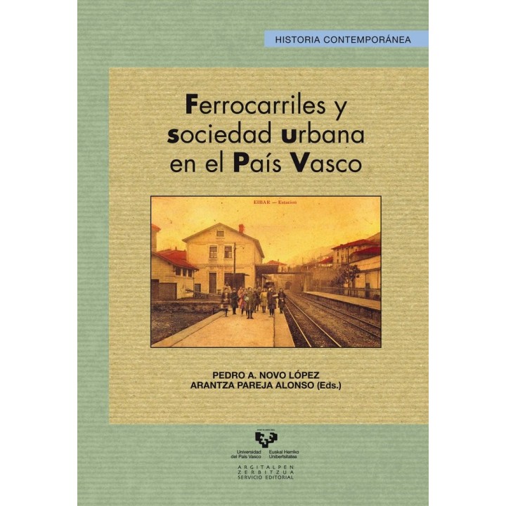 FERROCARRILES Y SOCIEDAD URBANA EN EL PAIS VASCO