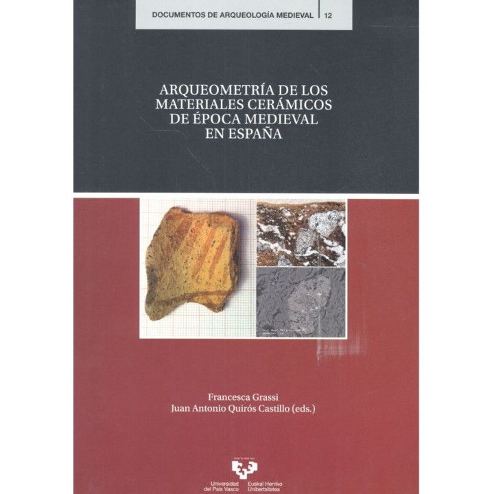 ARQUEOMETRIA DE LOS MATERIALES CERAMICOS DE EPOCA MEDIEVAL E