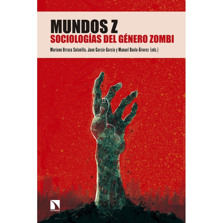 MUNDOS Z SOCIOLOGIAS DEL GENERO ZOMBI
