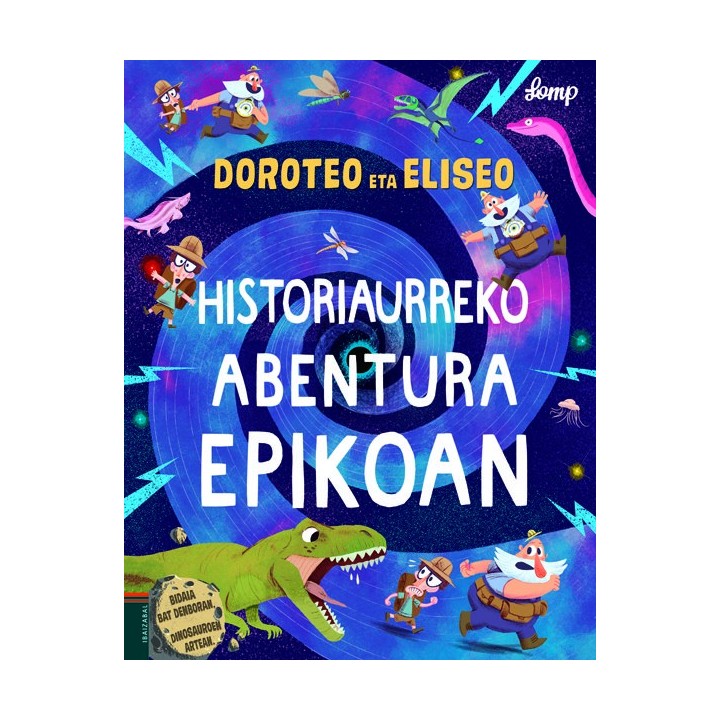 DOROTEO ETA ELISEO HISTORIAURREKO ABENTURA EPIKOAN