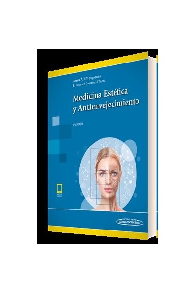 MEDICINA ESTETICA Y ANTIENVEJECIMIENTO 2ºED