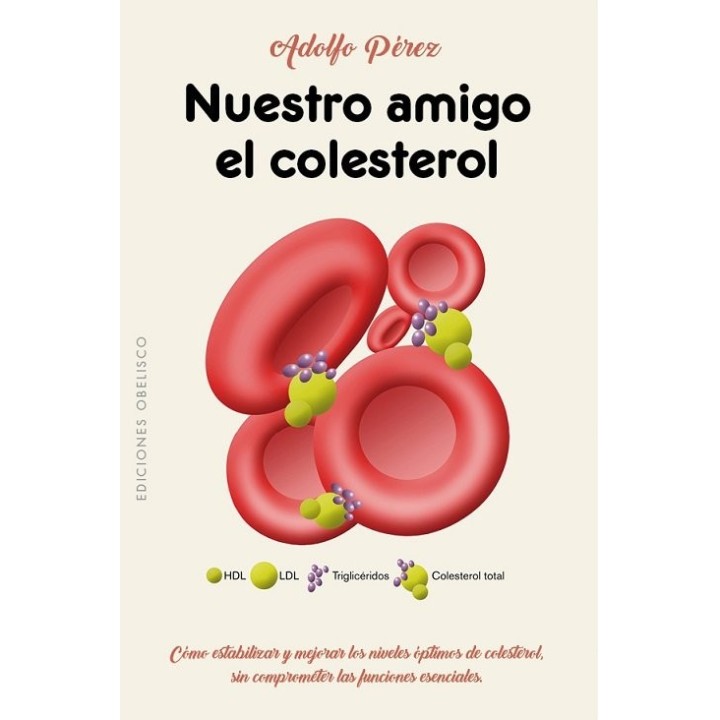 NUESTRO AMIGO EL COLESTEROL