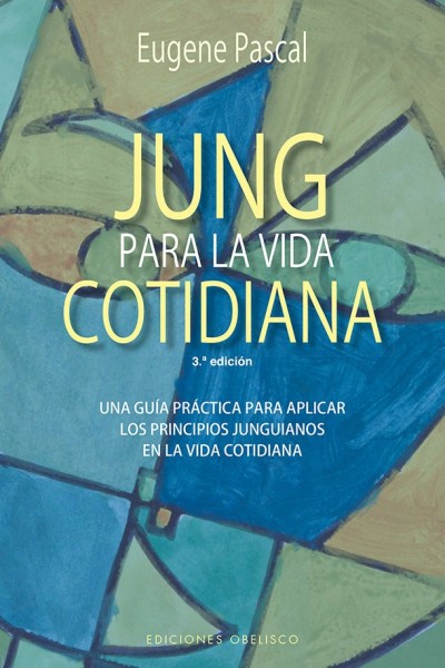 JUNG PARA LA VIDA COTIDIANA NE