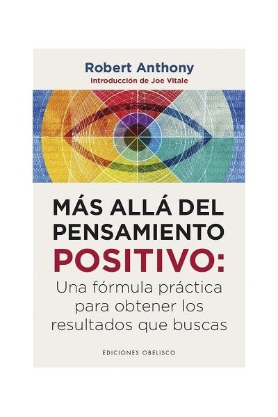 MAS ALLA DEL PENSAMIENTO POSITIVO