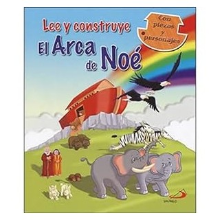 LEE Y CONSTRUYE EL ARCA DE NOÉ. CON PIEZAS Y PERSONAJES.