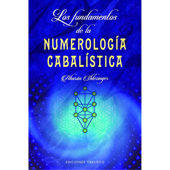 FUNDAMENTOS DE LA NUMEROLOGIA CABALISTICA,LOS