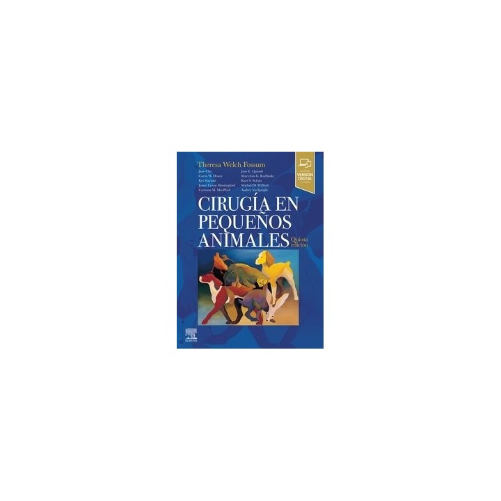 CIRUGIA EN PEQUEÑOS ANIMALES 5ª ED