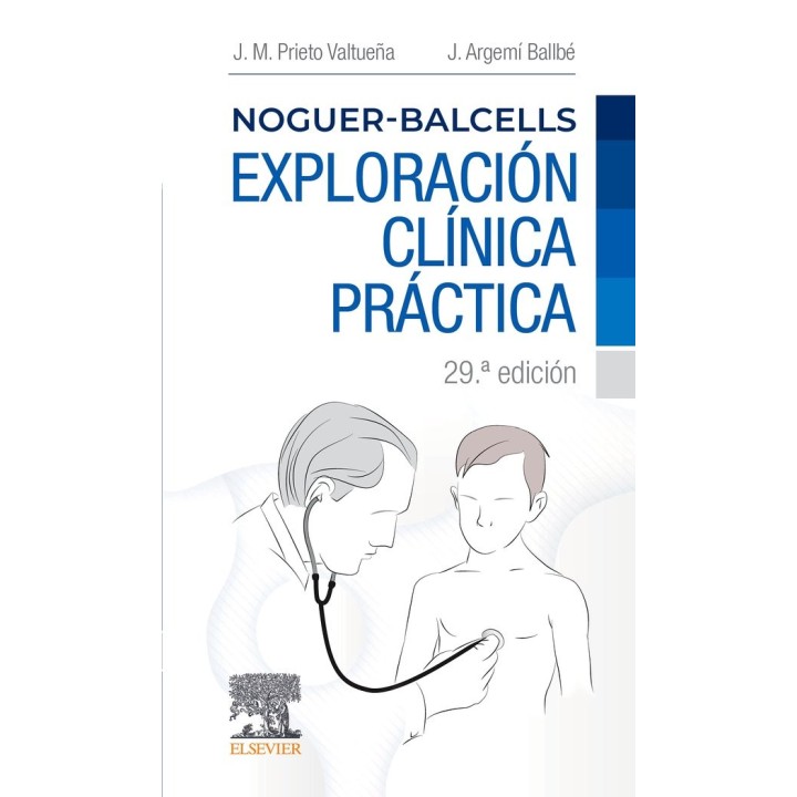 NOGUER BALCELLS EXPLORACION CLINICA PRACTICA