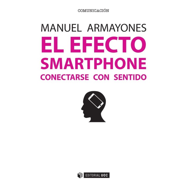 EFECTO SMARTPHONE CONECTARSE CON SENTIDO