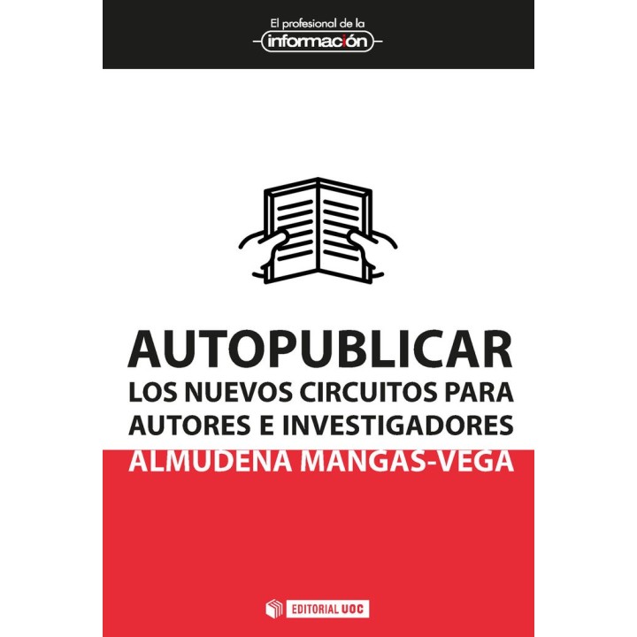 AUTOPUBLICAR LOS NUEVOS CIRCUITOS PARA AUTORES E INVESTIGAC