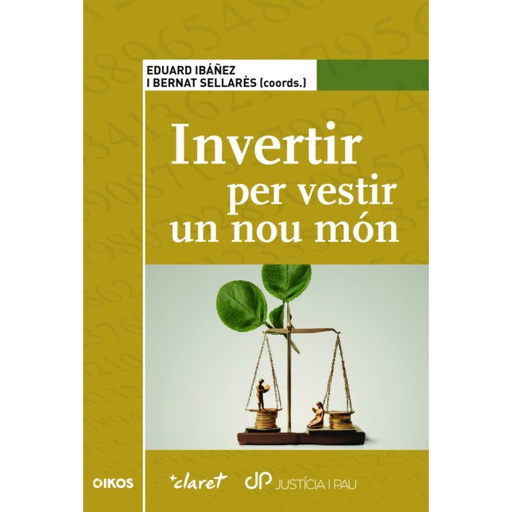 INVERTIR PER VESTIR UN NOU MON