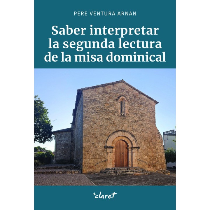 SABER INTERPRETAR LA SEGUNDA LECTURA DE LA MISA DOMINICAL