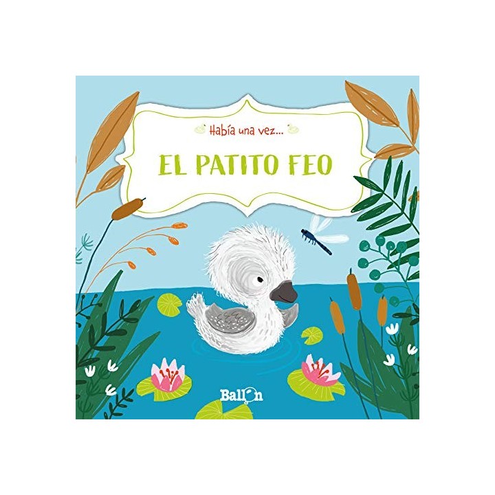 HABIA UNA VEZ EL PATITO FEO