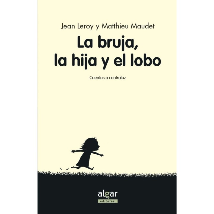 BRUJA, SU HIJA Y EL LOBO,LA
