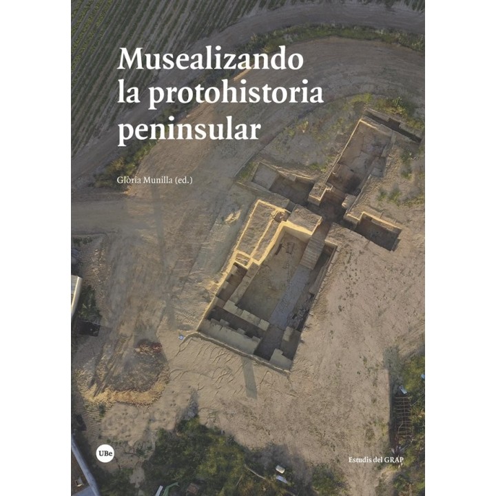 MUSEALIZANDO LA PROTOHISTORIA PENINSULAR