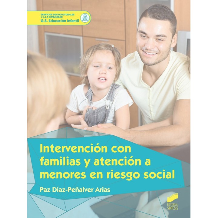 INTERVENCION CON FAMILIAS Y ATENCION A MENORES EN RIESGO SOC