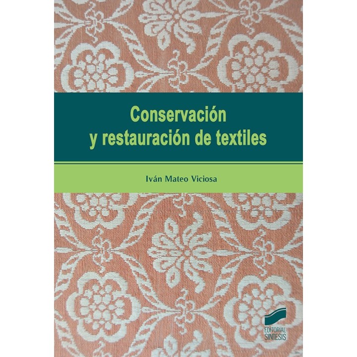 CONSERVACION Y RESTAURACION DE TEXTILES