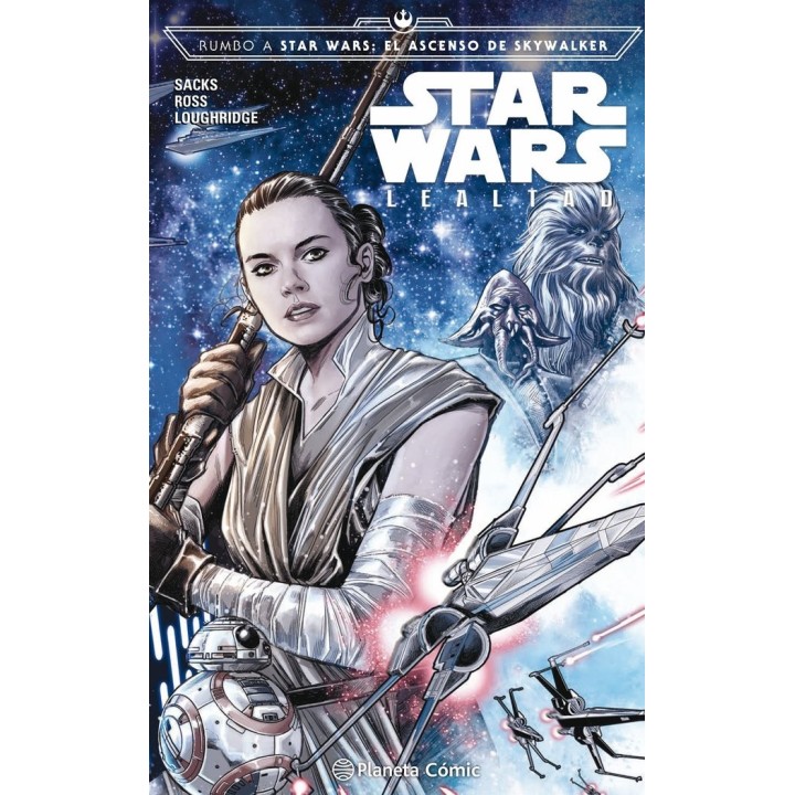 STAR WARS: LEALTAD (COMIC EPISODIO IX)