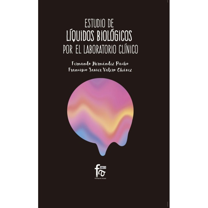 ESTUDIO DE LIQUIDOS BIOLOGICOS POR EL LABORATORIO CLINICO
