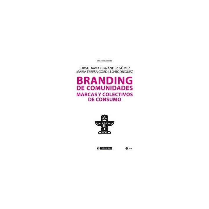 BRANDING DE COMUNIDADES MARCAS Y COLECTIVOS DE CONSUMO