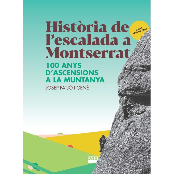 HISTORIA DE LESCALADA A MONTSERRAT