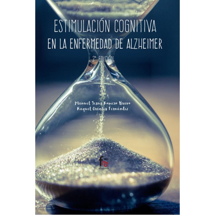 ESTIMULACION COGNITIVA EN LA ENFERMEDAD DE ALZHEIMER 2ªED