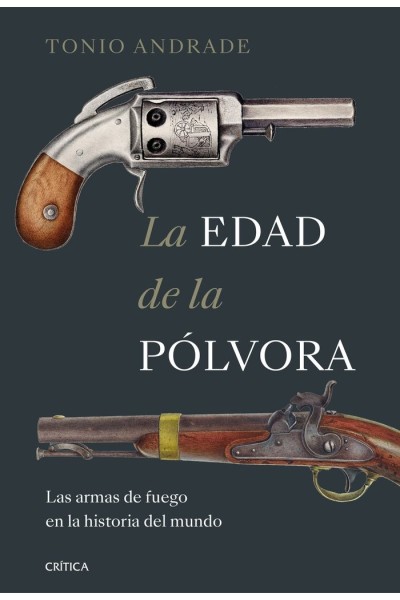 LA EDAD DE LA POLVORA