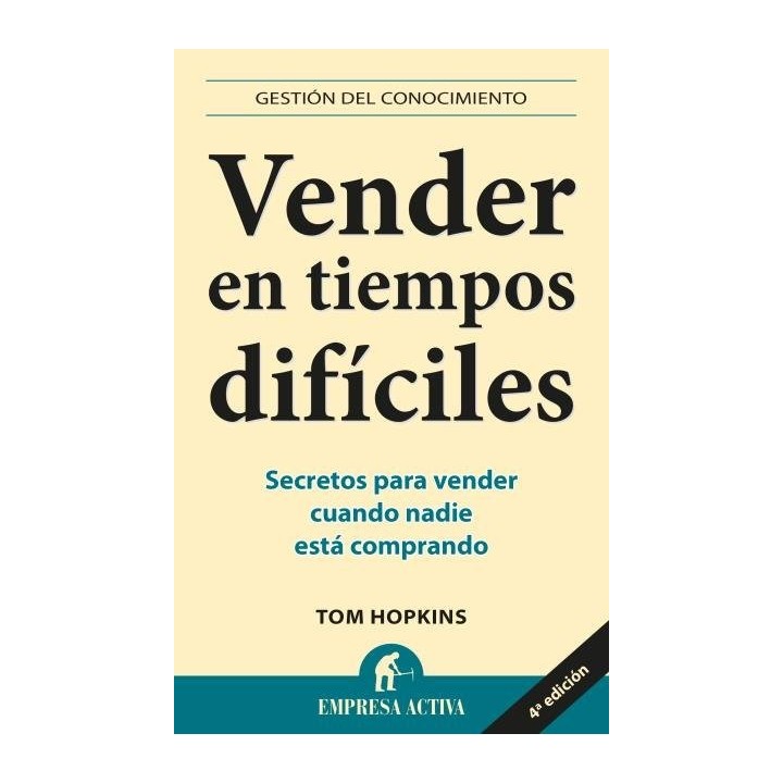 VENDER EN TIEMPOS DIFICILES