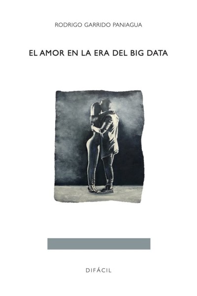 AMOR EN LA ERA DEL BIG DATA,EL