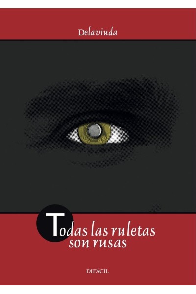 TODAS LAS RULETAS SON RUSAS