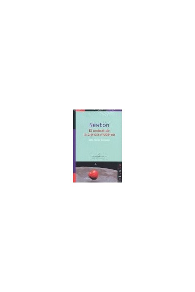 NEWTON EL UMBRAL DE LA CIENCIA MODERNA