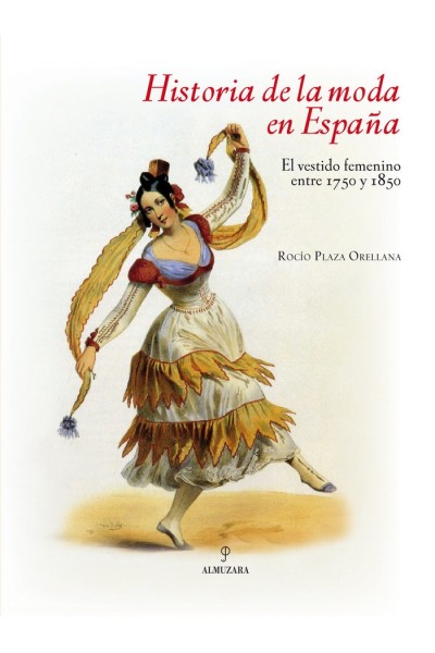 HISTORIA DE LA MODA EN ESPAÑA