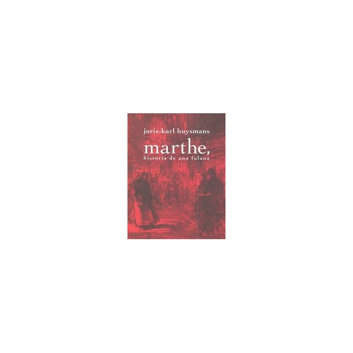 MARTHE HISTORIA DE UNA FULANA