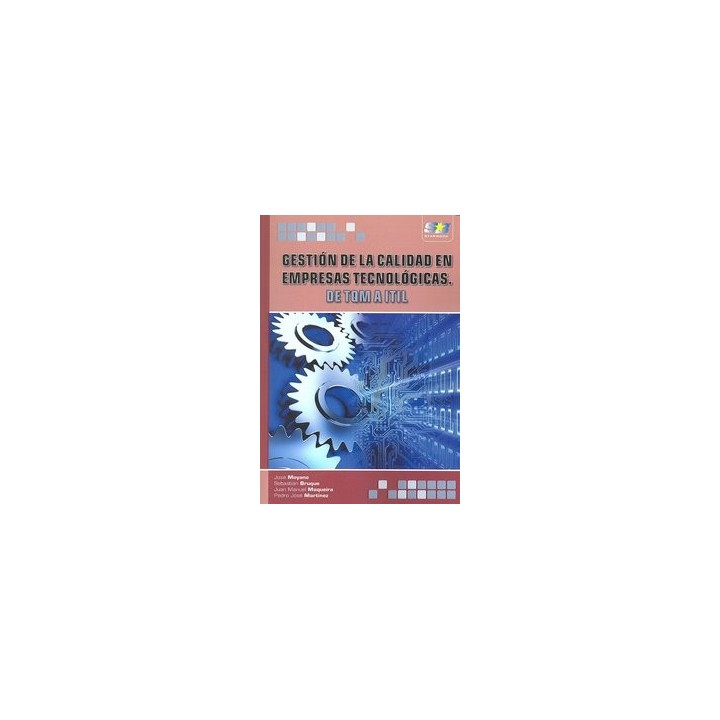 GESTION DE CALIDAD EN EMPRESAS TECNOLOGICAS DE TQM A ITIL