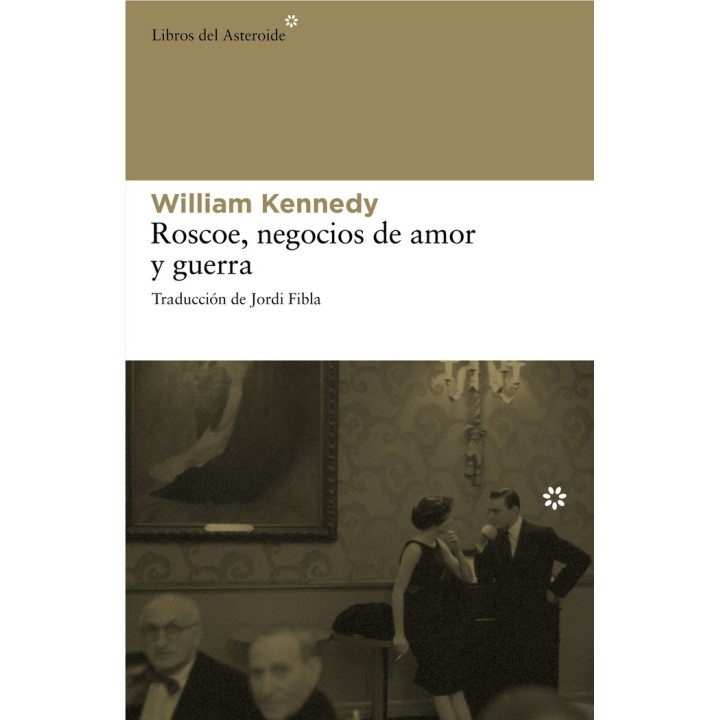 ROSCOE NEGOCIOS DE AMOR Y GUERRA